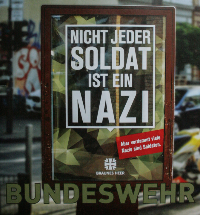 Bundeswehr-Werbeplakat: Nicht jeder Soldat ist ein Nazi, aber verdammt viele Nazis sind Soldaten. Die Bundeswehr