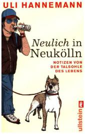 Buchcover: Uli Hannemann - Neulich in Neukölln