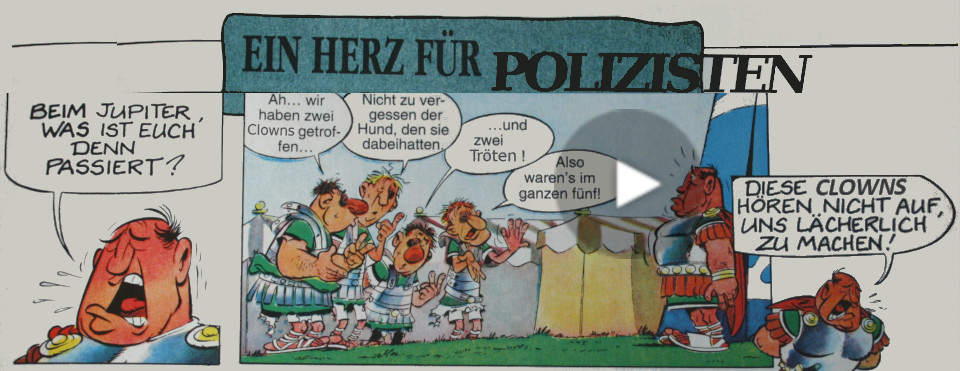 Asterix & Obelix: Ein Herz für Polizisten - Diese Clowns hören nicht auf, uns lächerlich zu machen